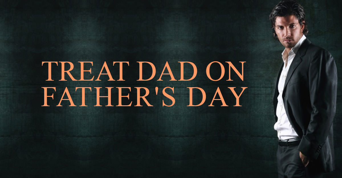 Treat-Dad-on-Father's-Day